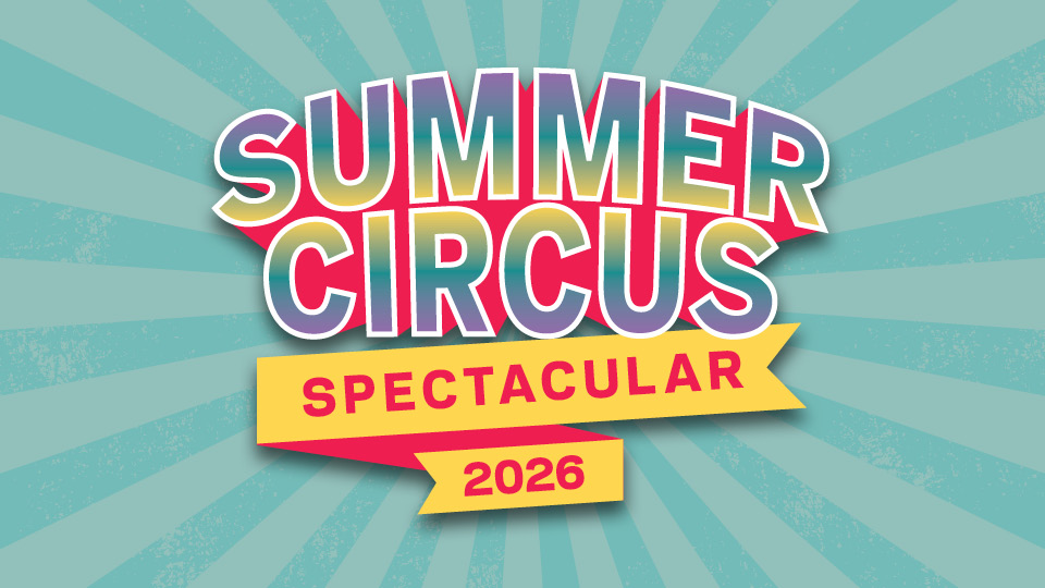 Summer Circus Spectacular event image from The Ringling